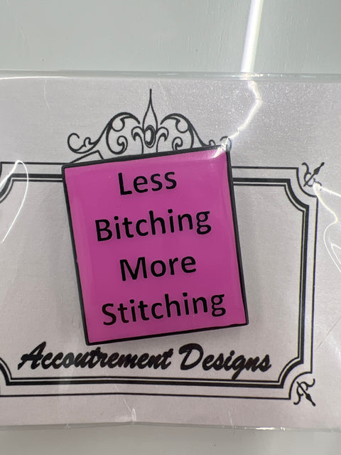 Less Bitching More Stitching Needle Minder