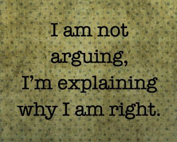 I'm Not Arguing