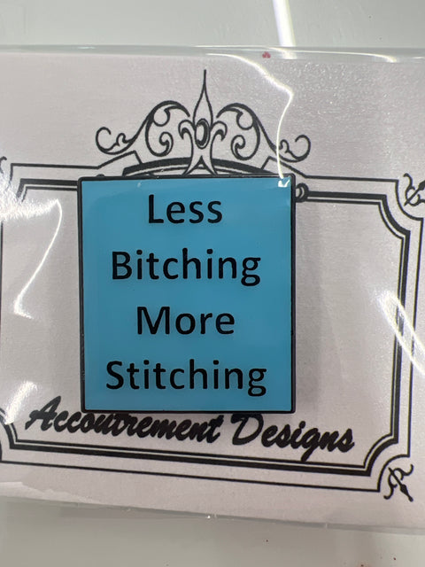 Less Bitching More Stitching Needle Minder