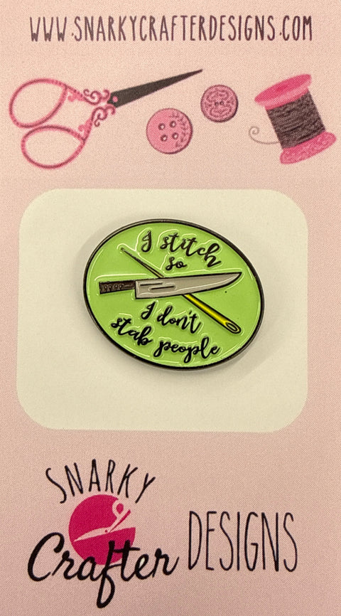 I Stitch so I Don't Stab People Needle Minder